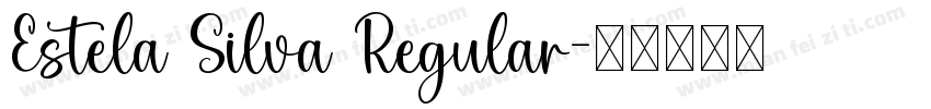 Estela Silva Regular字体转换